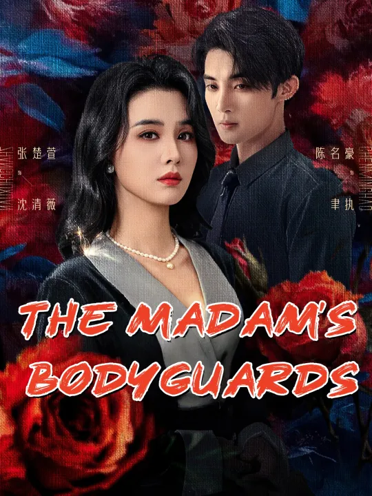 The Madam's Bodyguards